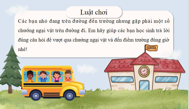 Trò chơi khởi động Vật lí 11 Bài 6