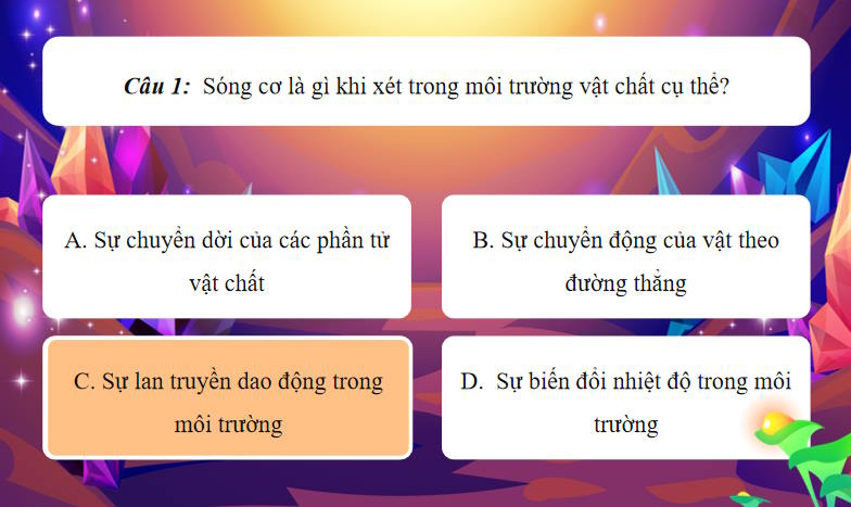 Trò chơi khởi động Vật lí 11 Bài 8