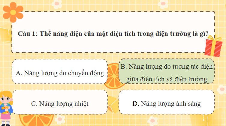 Game khởi động Vật lí 11 Bài 19
