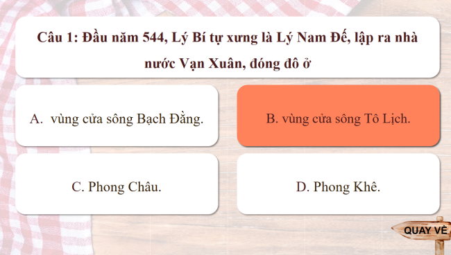 Game khởi động Lịch sử 6 Bài 16