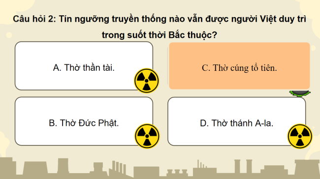 Game khởi động Lịch sử 6 Bài 17