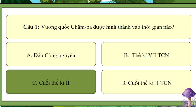 Game khởi động Lịch sử 6 Bài 19