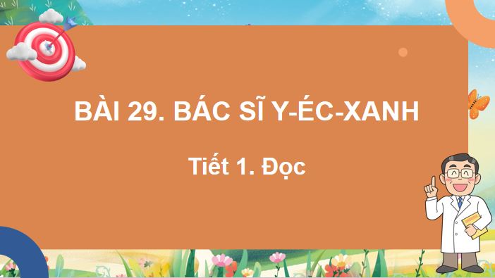 tieng viet 3 bai 29 bac si y ec xanh 2*565105