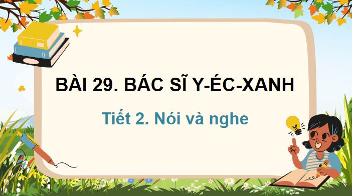 tieng viet 3 bai 29 noi va nghe nguoi noi tieng 1*565113