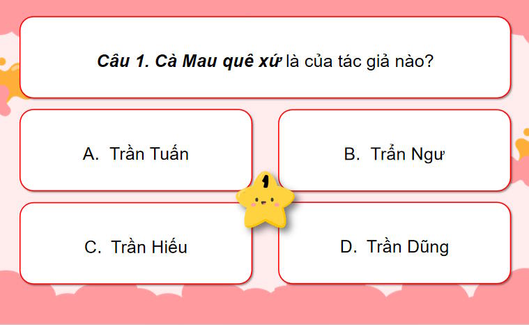 Game khởi động Ngữ văn 11 Bài 7 Cà Mau quê xứ