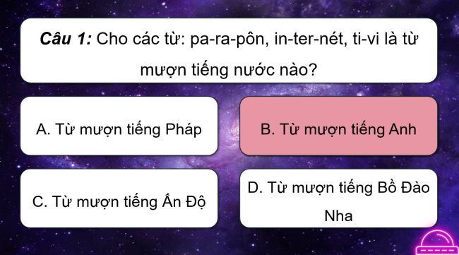 Game khởi động Ngữ văn 6 Bài 9: Trái Đất - cái nôi của sự sống