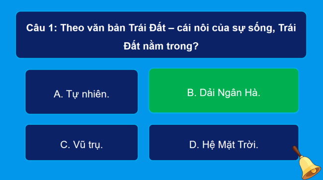 Game khởi động Ngữ văn 6 Bài 9: Trái Đất - cái nôi của sự sống