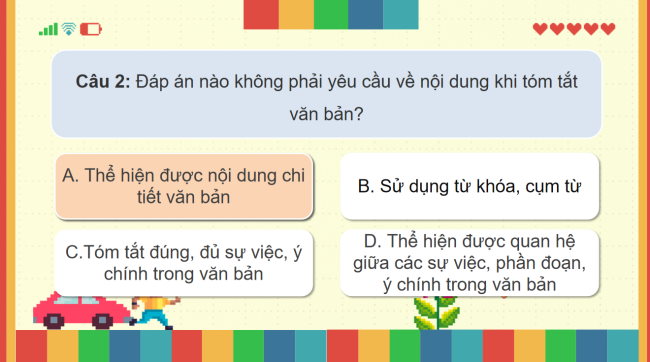 Game khởi động Ngữ văn 6 Bài 9: Tóm tắt bằng sơ đồ nội dung của một văn bản đơn giản