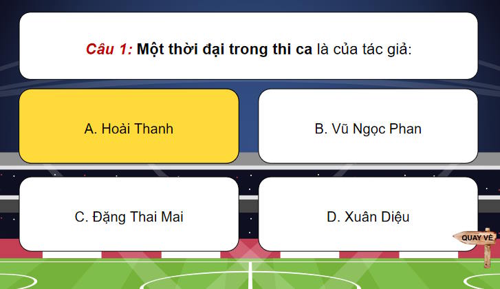 Game khởi động Ngữ văn 11 Bài 3: Một thời đại trong thi ca