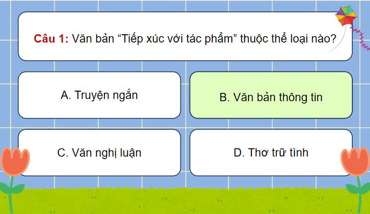 Game khởi động Ngữ văn 11 Bài 3: Tiếp xúc với tác phẩm