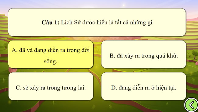 Game khởi động Lịch sử 6 Bài 1