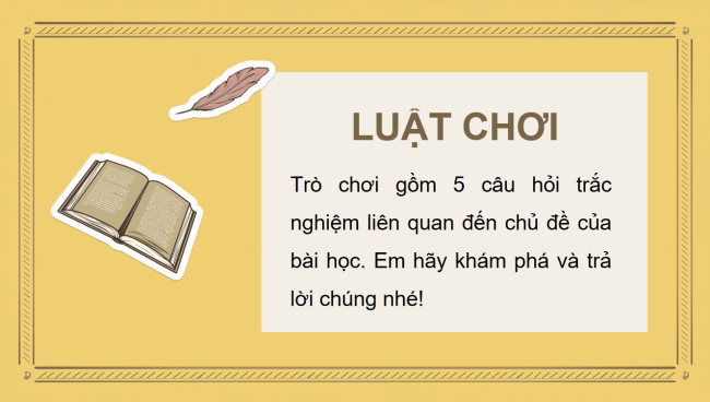 Game khởi động Lịch sử 6 Bài 3