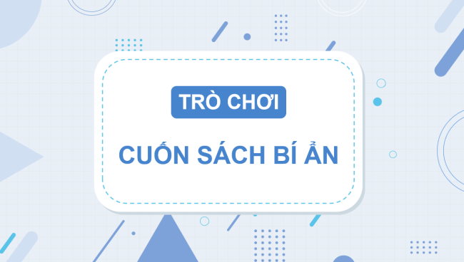 Game khởi động Lịch sử 6 Bài 11