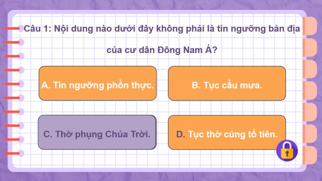 Game khởi động Lịch sử 6 Bài 13