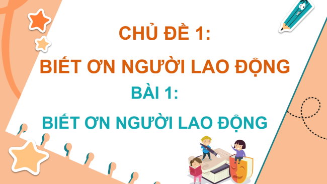 PowerPoint Đạo đức 4 Bài 1