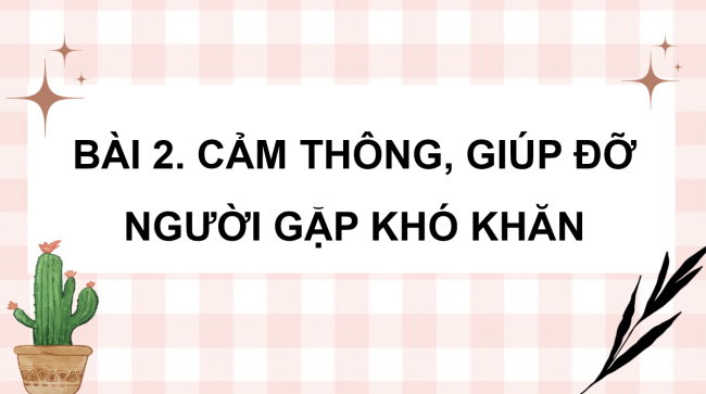 PowerPoint Đạo đức 4 Bài 2