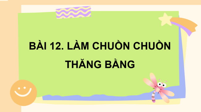 PowerPoint Công nghệ 4 Bài 12