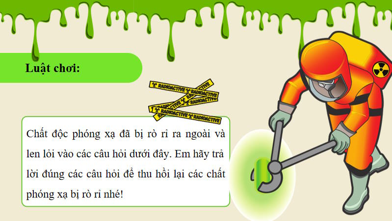 Game khởi động KHTN 7 Bài 16
