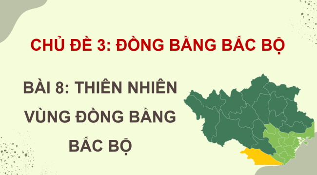 PowerPoint Lịch sử - Địa lí 4 Bài 8