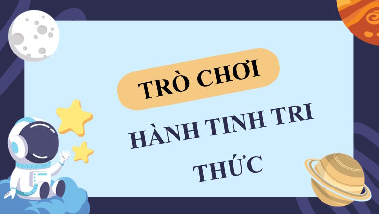 Trò chơi khởi động Công nghệ 8 Bài 14