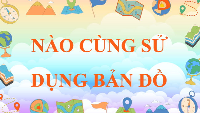 Game khởi động Lịch sử - Địa lí 4 Bài 1