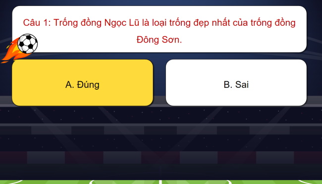 Game khởi động Lịch sử - Địa lí 4 Bài 11