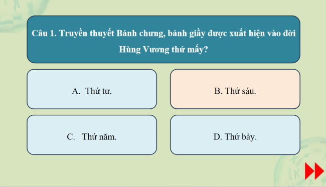 Game khởi động Lịch sử - Địa lí 4 Bài 7