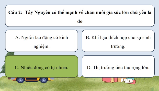 Game khởi động Lịch sử - Địa lí 4 Bài 21