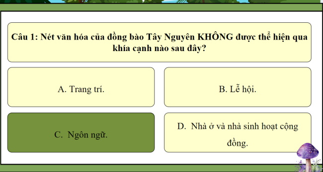 Game khởi động Lịch sử - Địa lí 4 Bài 22