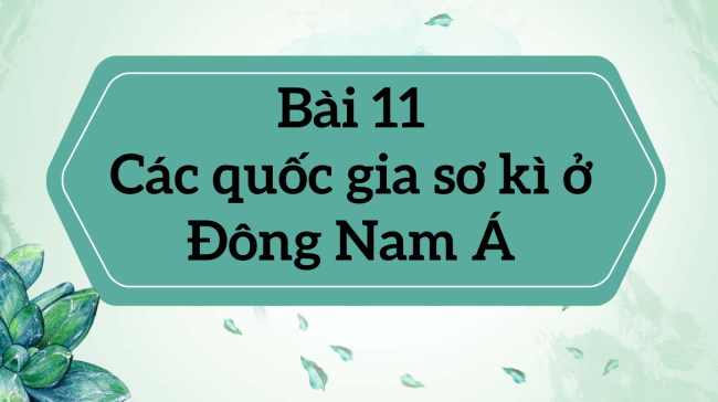 PowerPoint Lịch sử 6 Bài 11