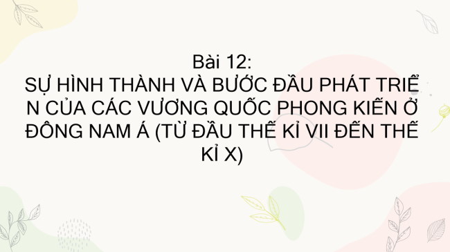 PowerPoint Lịch sử 6 Bài 12