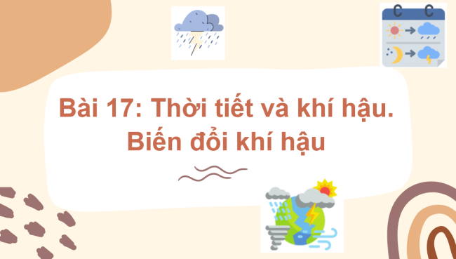 PowerPoint Địa lí 6 Bài 17