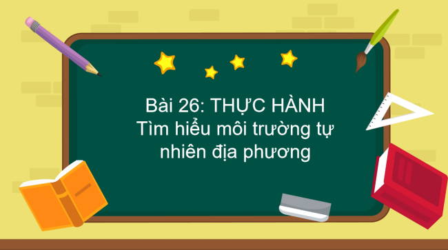 PowerPoint Địa lí 6 Bài 26