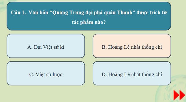 Ngữ văn 8 Bài 1: Quang Trung đại phá quân Thanh