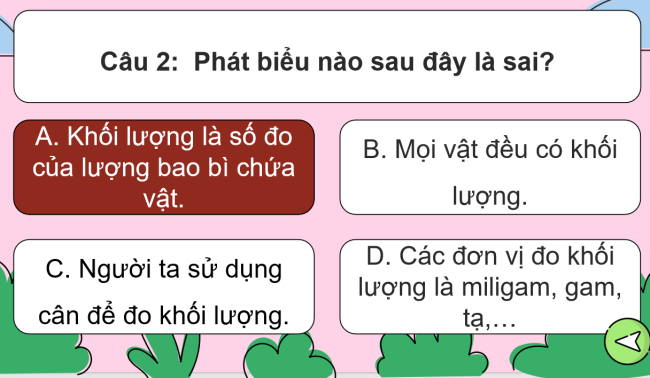 Game khởi động Khoa học tự nhiên 6 Bài 6