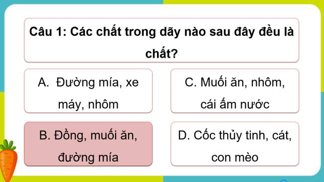 Game khởi động Khoa học tự nhiên 6 Bài 9