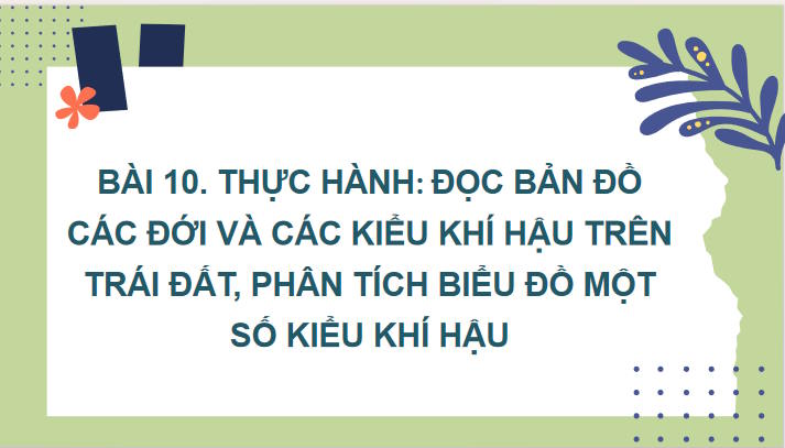 Giáo án Địa lí 10 Bài 10