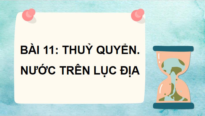 Giáo án Địa lí 10 Bài 11