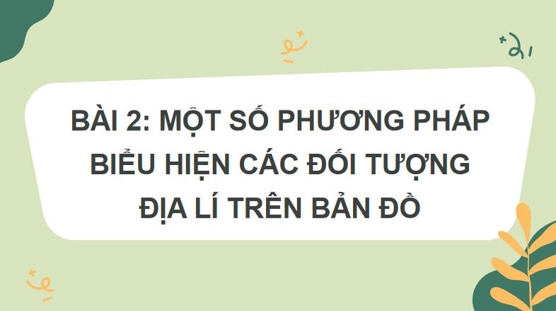 Giáo án Địa lí 10 Bài 2