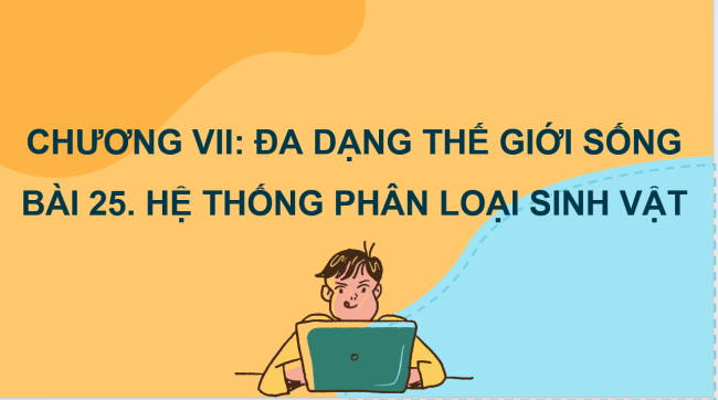 PowerPoint Khoa học tự nhiên 6 Bài 25