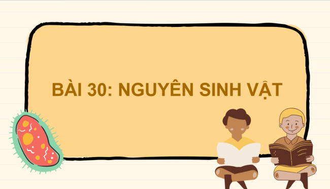 PowerPoint Khoa học tự nhiên 6 Bài 30