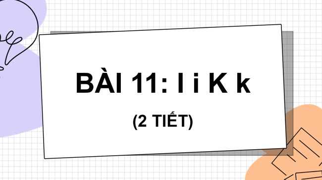 PowerPoint Tiếng Việt 1 Bài 11