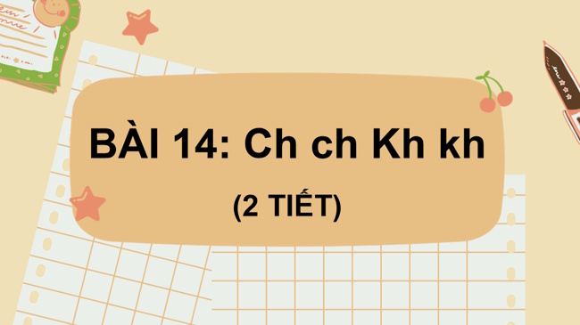 PowerPoint Tiếng Việt 1 Bài 14