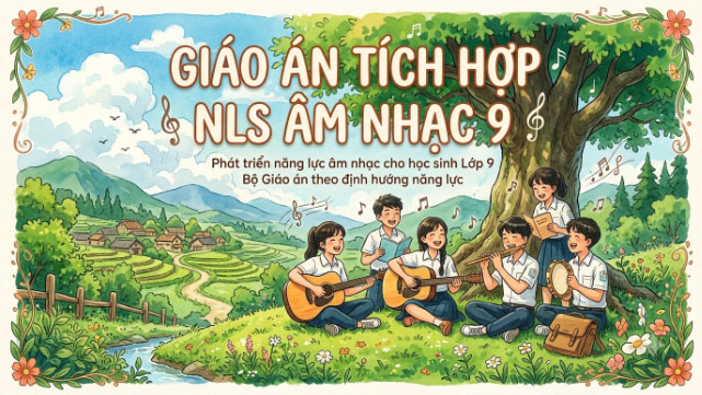 Giáo án Âm nhạc 9 Bài 4 Tiết 7